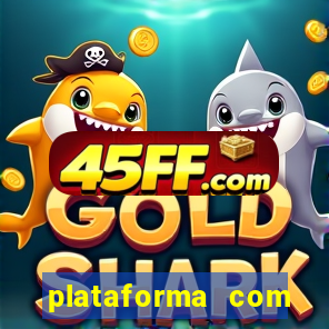 plataforma com bonus de cadastro fortune tiger